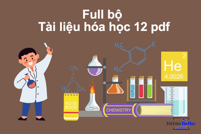 full-bo-tai-lieu-hoa-hoc-12-pdf