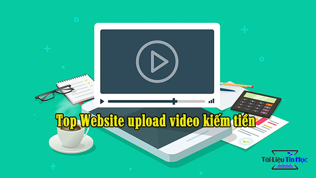 trang-web-upload-video-kiem-tien